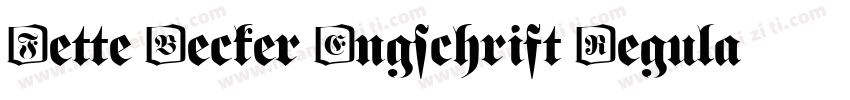 Fette Becker Engschrift Regular字体转换